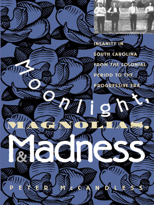 cover image of Moonlight, Magnolias, and Madness